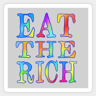 Eat The Rich Colorfully Sticker